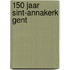 150 jaar Sint-Annakerk Gent