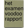 Het Examen Voodoo Rapport door AatjeManon
