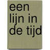 Een lijn in de tijd door S. Woudwijk