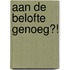 Aan de belofte genoeg?!