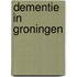 Dementie in groningen
