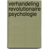 Verhandeling revolutionaire psychologie door Weor