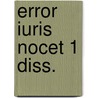 Error iuris nocet 1 diss. by Marjolein Winkel