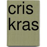 Cris kras by Cris Vries