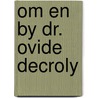 Om en by dr. ovide decroly door Onbekend