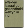 Effekten lawaai op gezondheid welzyn in ind door Dyk