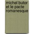 Michel butor et le pacte romanesque