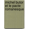 Michel butor et le pacte romanesque door Jongeneel