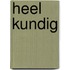 Heel kundig