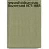 Gezondheidscentrum beverwaard 1975-1988 by Smits