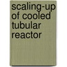 Scaling-up of cooled tubular reactor door Wyngaarden