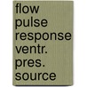 Flow pulse response ventr. pres. source door Wykstra