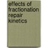 Effects of fractionation repair kinetics