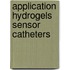 Application hydrogels sensor catheters