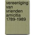 Vereeniging van vrienden amicitia 1789-1989