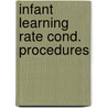 Infant learning rate cond. procedures by Raf Goossens