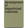 Development of heparinized materials door Engbers