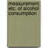 Measurement etc. of alcohol consumption