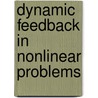 Dynamic feedback in nonlinear problems door Huyberts