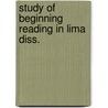 Study of beginning reading in lima diss. by Thorne