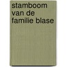 Stamboom van de familie blase door Blase