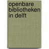 Openbare bibliotheken in delft by Leur