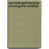 Opvoedingsdimensies convergente validiteit door Haaf
