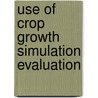 Use of crop growth simulation evaluation door Elings