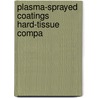 Plasma-sprayed coatings hard-tissue compa by Dhert