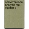 Conformational analysis etc. vitamin d by Vroom