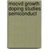 Mocvd growth doping studies semiconduct door Hageman