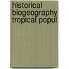 Historical biogeography tropical popul door Kooistra