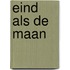 Eind als de maan