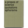 A propos of science quotations aphorisms by Hooff