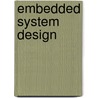 Embedded system design by P. Stravers