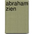 Abraham zien