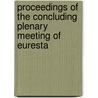 Proceedings of the concluding plenary meeting of EURESTA door Onbekend