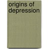 Origins of depression door R.L. van Ojen