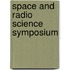 Space and radio science symposium