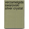 Verzamelgids Swarovski silver crystal door J.A.M. Plessen