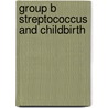 Group B streptococcus and childbirth door A.H. Adriaanse
