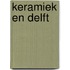 Keramiek en Delft