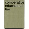 Comperative educational law door Annemarie Postma