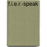F.I.E.R.-speak door M.A.G. Heeremans