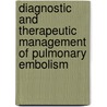 Diagnostic and therapeutic management of pulmonary embolism door P.M.M. Kuijer