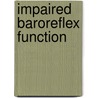 Impaired baroreflex function door A.J. Smit