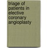 Triage of patients in elective coronary angioplasty door Onbekend