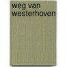Weg van Westerhoven by Unknown