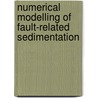 Numerical modelling of fault-related sedimentation by T. den Bezemer