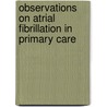 Observations on atrial fibrillation in primary care by M. Langenberg